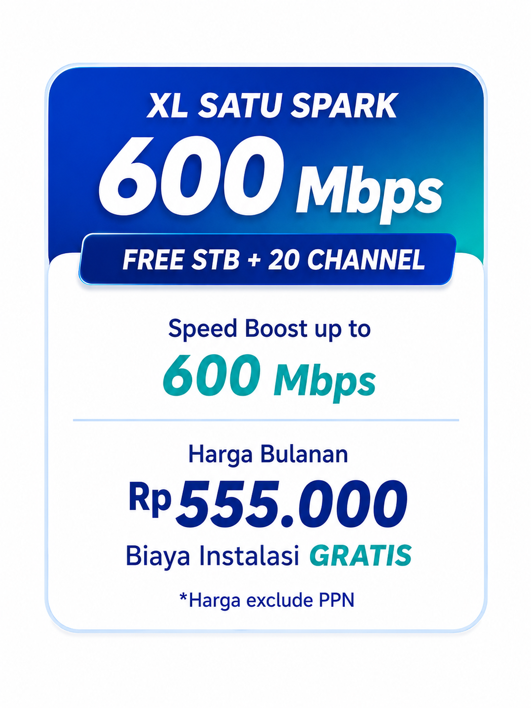 Paket XL SATU Spark 600 Mbps